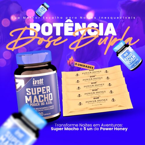 Potência Dose Dupla Super macho e 5 Un de Power Honey Melzinho