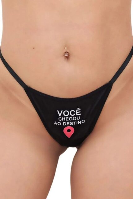 Calcinha Fio Dental Fetiche Preta com a frase Você chegou ao destino